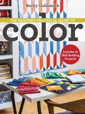 cover image of The Quilter's Practical Guide to Color